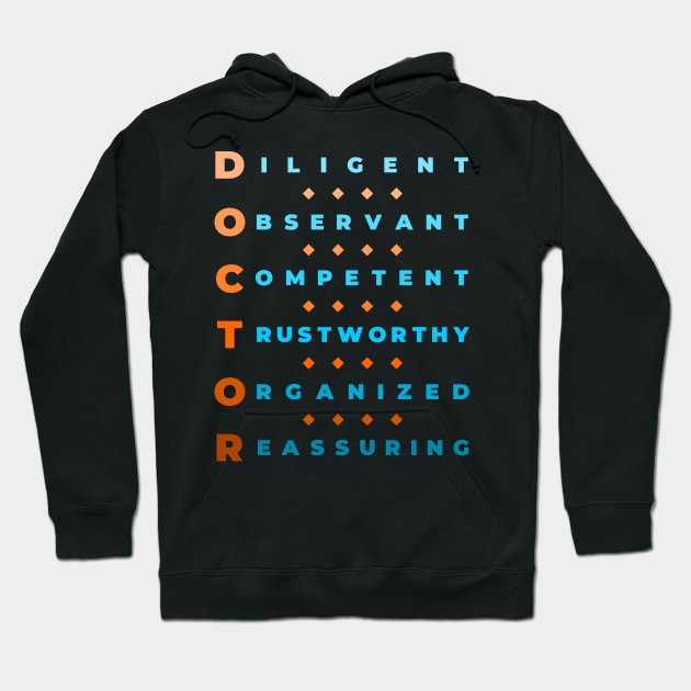 Qualities of a Doctor - Diligent, Observant, Competent, Trustworthy, Organized, Reassuring - Orange and Blue Hoodie by LuneFolk